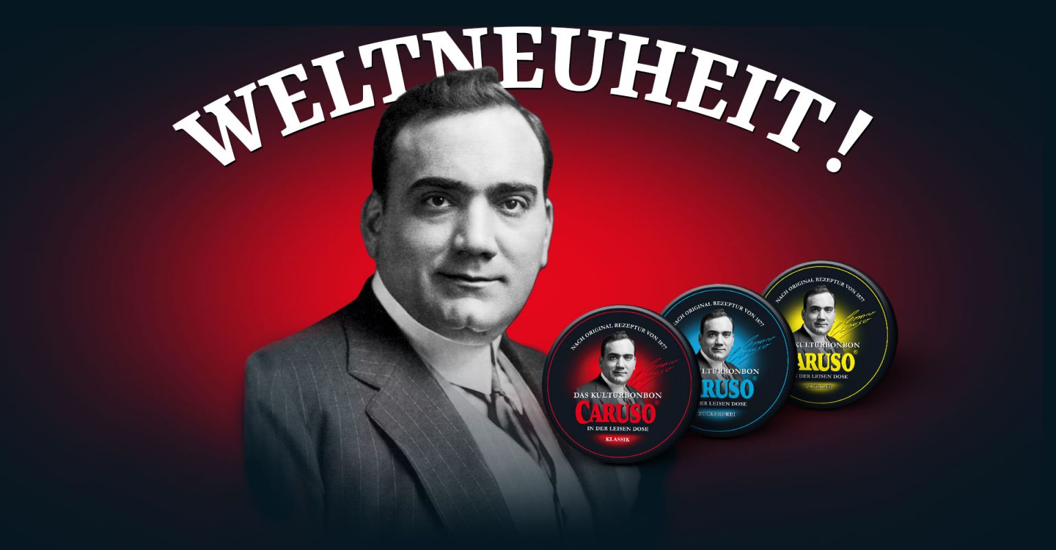 CARUSO Kulturbonbon Dosen Kollektion mit Weltneuheit Schriftzug und Porträt von Enrico Caruso.